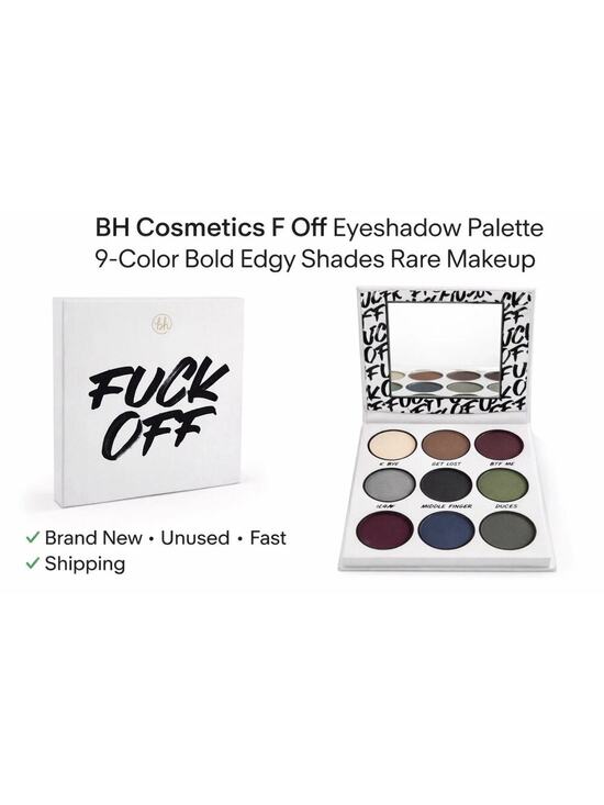 Eyeshadow Other - F**K OFF Eyeshadow Palette *BRAND NEW* BH Cosmetics ~ Say It Collection